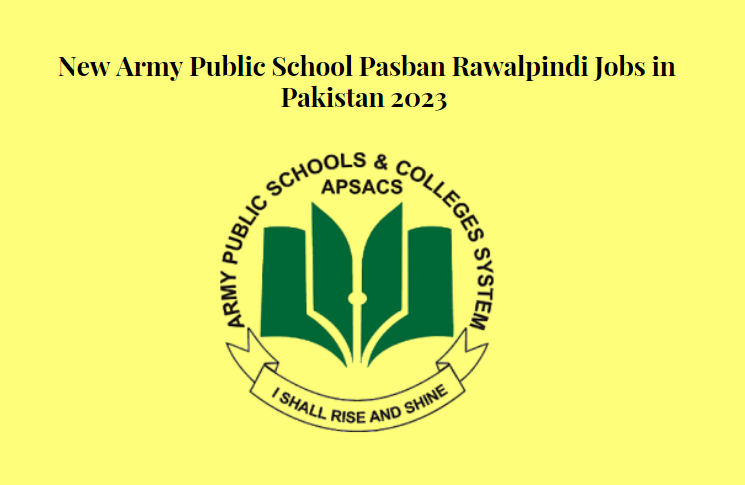New Army Public School Rawalpindi Jobs in Pakistan