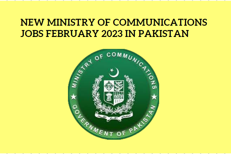 New Ministry of Communication Jobs In Pakistan