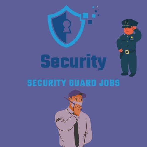 Latest Security Guard Jobs And Scope in 2023